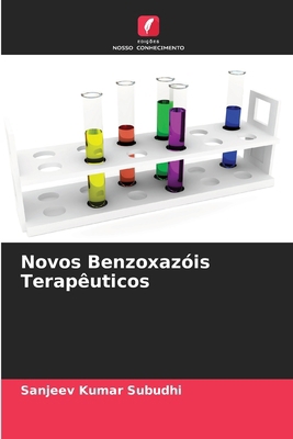 Novos Benzoxazóis Terapêuticos [Portuguese] 6207966996 Book Cover