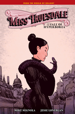 Miss Truesdale and the Fall of Hyperborea 1506738176 Book Cover