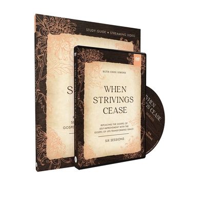 When Strivings Cease Study Guide with DVD: Repl... 0310130077 Book Cover