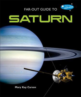 Far-Out Guide to Saturn 1598451871 Book Cover