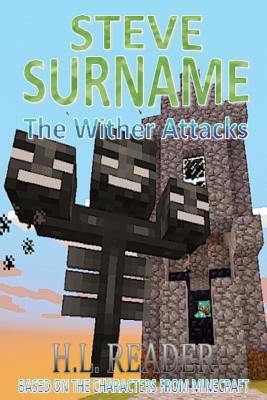 Steve Surname: The Wither Attacks: Non illustra... 1500435945 Book Cover