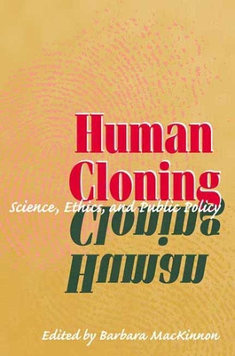 Human Cloning 0252070585 Book Cover