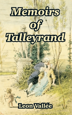 Memoirs of Talleyrand 1410214117 Book Cover