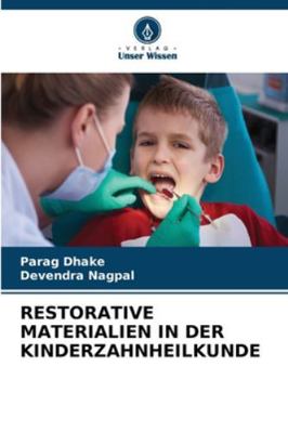 Restorative Materialien in Der Kinderzahnheilkunde [German] 6208886805 Book Cover