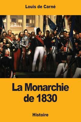 La Monarchie de 1830 [French] 1979056102 Book Cover