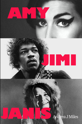 Amy, Jimi, Janis 1915580323 Book Cover