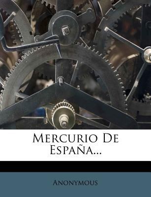 Mercurio De España... [Spanish] 1274092531 Book Cover