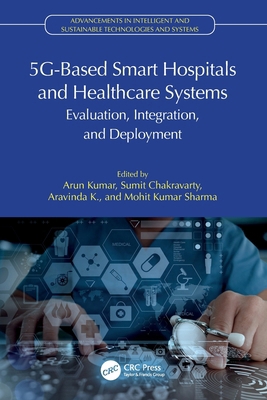 5g-Based Smart Hospitals and Healthcare Systems... 1032517271 Book Cover