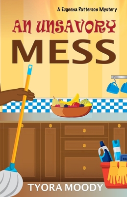 An Unsavory Mess B09JY4Z3Q8 Book Cover