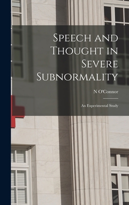 Speech and Thought in Severe Subnormality: an E... 1013393694 Book Cover