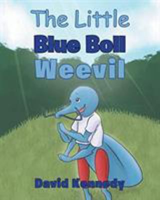 The Little Blue Boll Weevil 1644169703 Book Cover