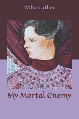 My Mortal Enemy B085KS1KF6 Book Cover