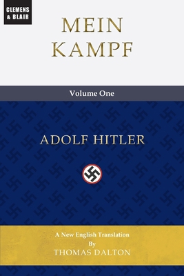 Mein Kampf (vol. 1): New English Translation 1737446146 Book Cover
