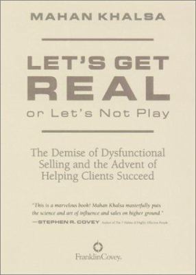 Lets Get Real or Lets Not Play 1929494165 Book Cover