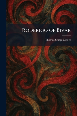 Roderigo of Bivar 1025402898 Book Cover
