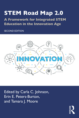 STEM Road Map 2.0: A Framework for Integrated S... 0367467526 Book Cover