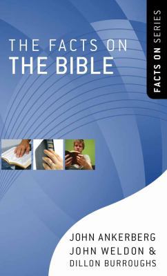 The Facts on the Bible 0736924906 Book Cover