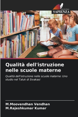Qualità dell'istruzione nelle scuole materne [Italian] 6208548306 Book Cover