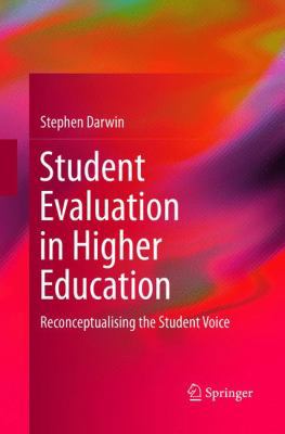 Student Evaluation in Higher Education: Reconce... 3319824570 Book Cover
