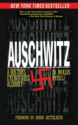 Auschwitz: A Doctor's Eyewitness Account 1628729260 Book Cover