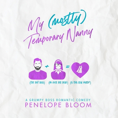 My (Mostly) Temporary Nanny B0DFSW5DK1 Book Cover