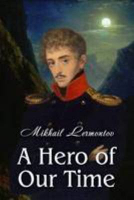 A Hero of Our Time 1908478527 Book Cover