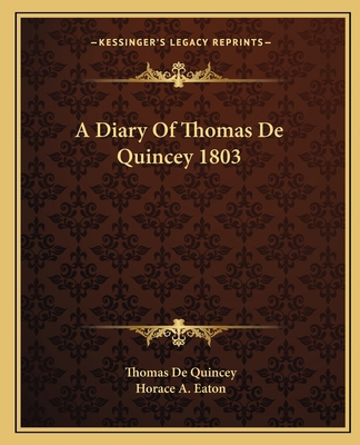 A Diary Of Thomas De Quincey 1803 1163133477 Book Cover