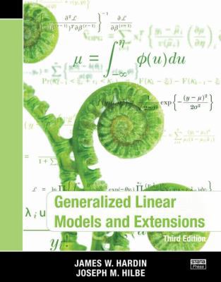 Generalized Linear Models and Extensions, Third... 1597181056 Book Cover