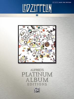 Led Zeppelin: III: Authentic Bass Tab 0739095633 Book Cover