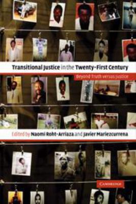 Transitional Justice in the Twenty-First Centur... 0511617917 Book Cover