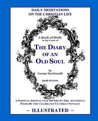 The Diary of an Old Soul (Illustrated): 2016 Ed... 1514811332 Book Cover