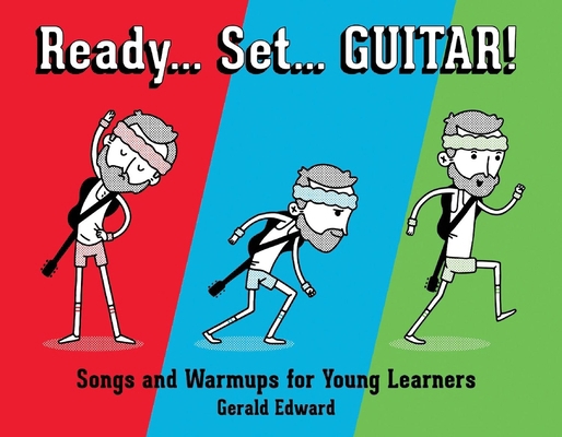 Ready Set Guitar: Songs and Warmups for Young L... 1543953794 Book Cover