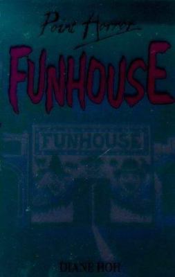 Funhouse (Point Horror) 0590637398 Book Cover
