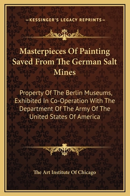 Masterpieces Of Painting Saved From The German ... 1169225721 Book Cover