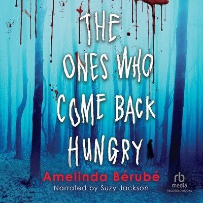 The Ones Who Come Back Hungry B0DXTHXV51 Book Cover
