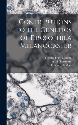 Contributions to the Genetics of Drosophila Mel... 1016427395 Book Cover