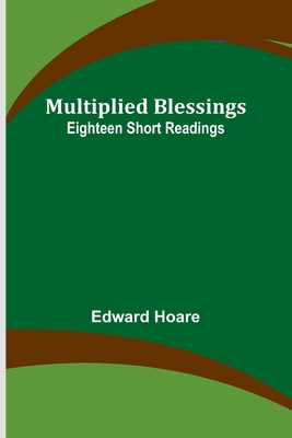 Multiplied Blessings: Eighteen Short Readings 9357955100 Book Cover