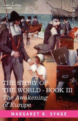 The Awakening of Europe, Book III of the Story ... 1602066221 Book Cover