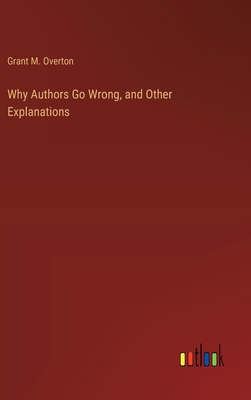 Why Authors Go Wrong, and Other Explanations 3368926578 Book Cover