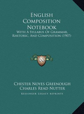 English Composition Notebook: With A Syllabus O... 1169391303 Book Cover