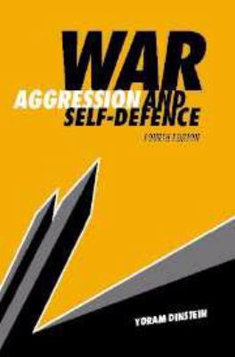 War, Aggression and Self-Defence 0511841019 Book Cover