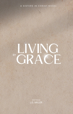 Living by Grace B0C87F2ZY2 Book Cover