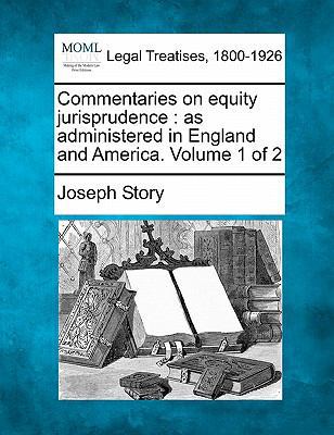 Commentaries on equity jurisprudence: as admini... 1240177372 Book Cover