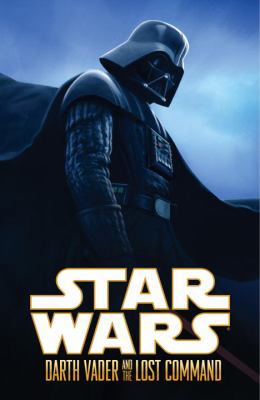 Darth Vader and the Lost Command 1595827781 Book Cover