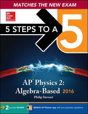 5 Steps to a 5 AP Physics 2: Algebra-based 2016... 0071836276 Book Cover