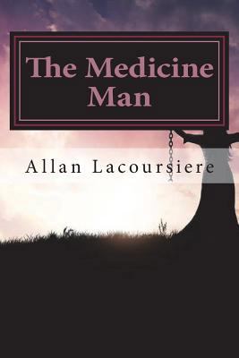 The Medicine Man 1721737308 Book Cover