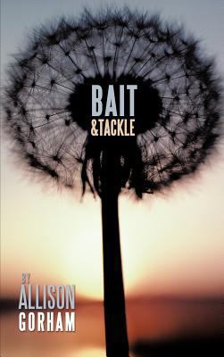 Bait & Tackle 1463407297 Book Cover