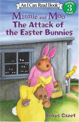 Minnie and Moo: The Attack of the Easter Bunnie... 0060005084 Book Cover