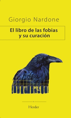 Libro de Las Fobias Y Su Curacion, El [Spanish] 8425451469 Book Cover