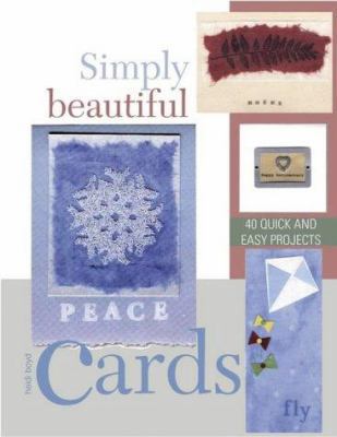 Simply Beautiful Cards: 50 Quick and Easy Proje... 0715320556 Book Cover